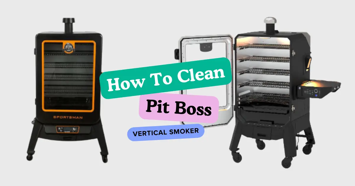 how to clean pit boss vertical smoker